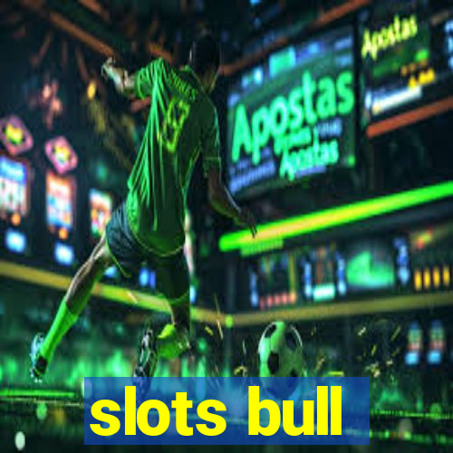 slots bull